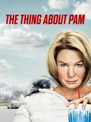 Movie poster for 'The Thing About Pam' featuring a woman with short blonde hair holding a large cup with a straw, with police cars and cloudy sky in the background.