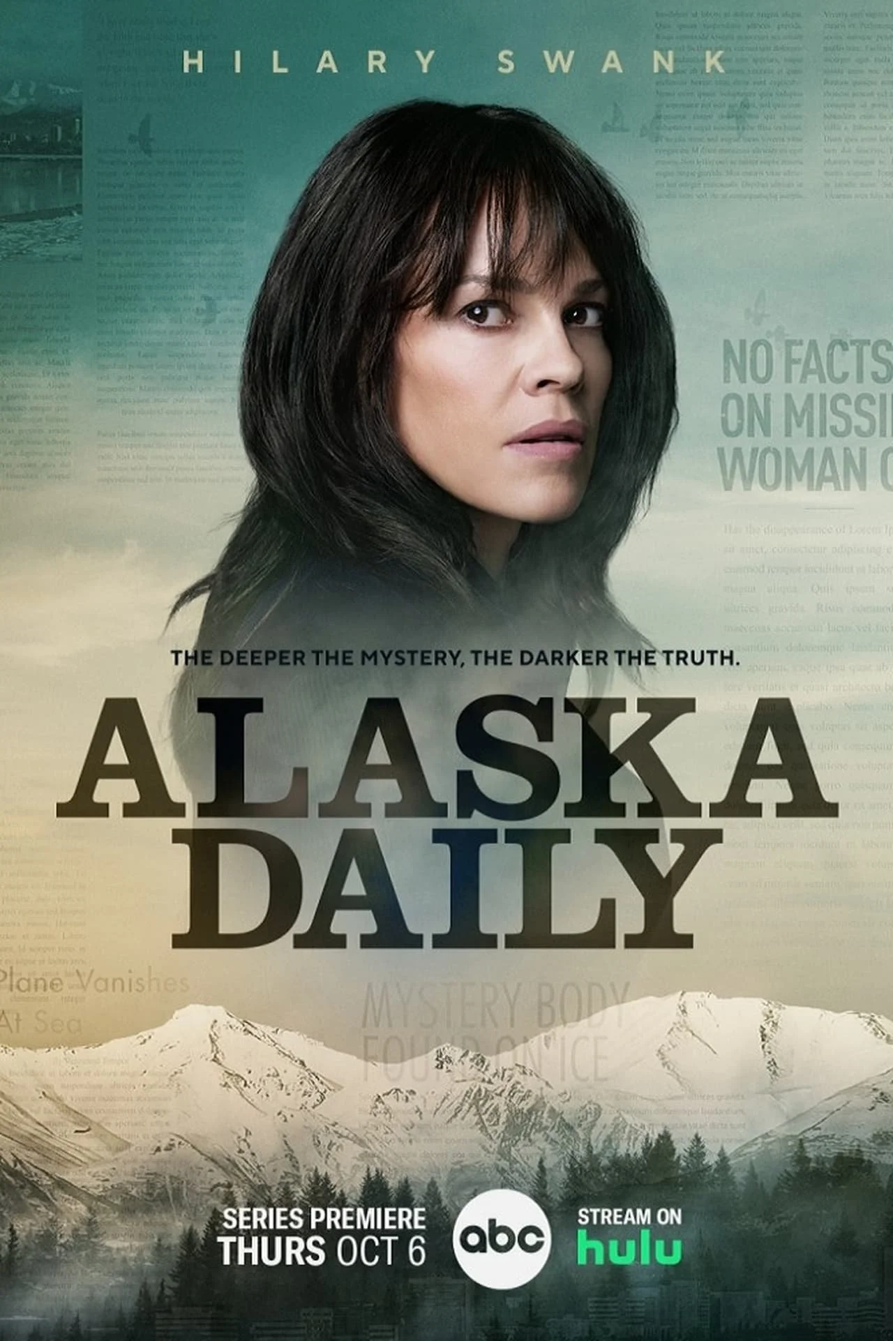Poster for the TV series 'Alaska Daily' featuring a woman with dark hair looking into the distance; snowy mountains and forest in the background; series premiere information for October 6 on ABC and Hulu.