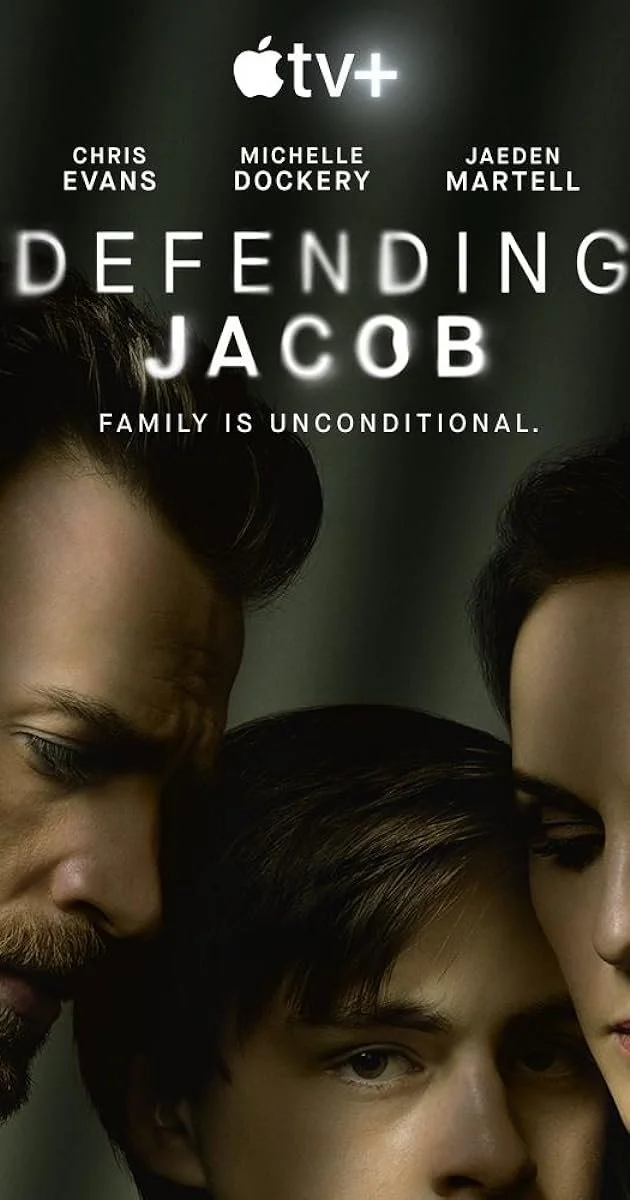 Poster for the TV show 'Defending Jacob' featuring the main cast, including Chris Evans, Michelle Dockery, and Jaeden Martell, with the tagline 'Family is unconditional.'