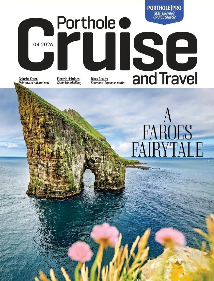 Porthole Cruise Magazine cover story on Faroe Islands April 2026