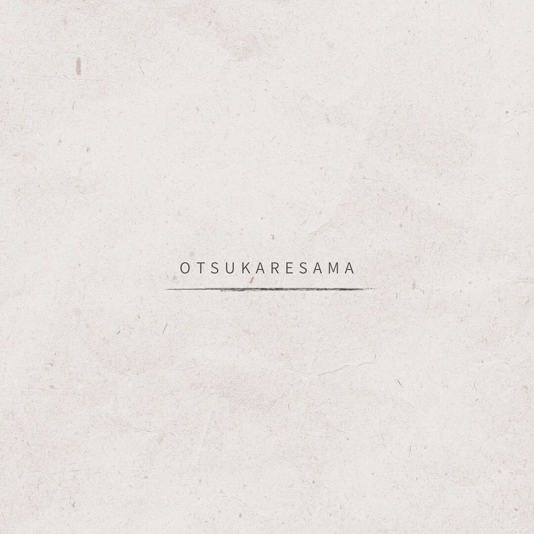 Otsukaresama. 

One of my favourite phrases in Japanese. 
Thank you for your hard work today. 
(I wish we had a simple, catchy and easy to say word that encompassed all that in English too.)

Otsukaresama.

How often do we say that to ourselves? 
How