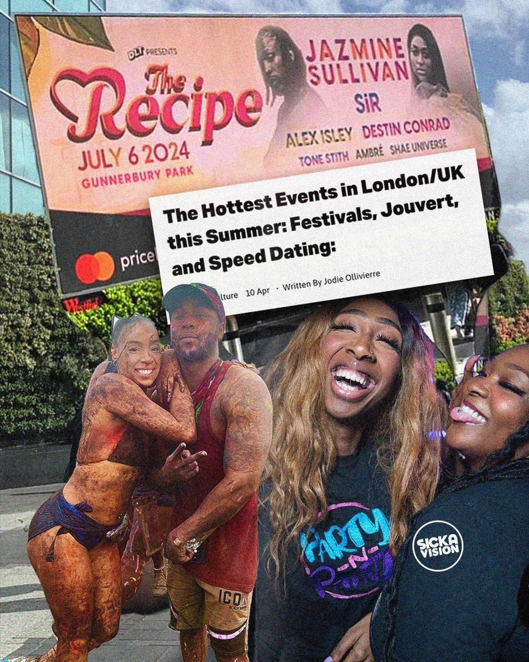 The Hottest Events in London/UK this Summer: Festivals, Jouvert, and Speed Dating:

1) @dltbrunch Presents #TheRecipe.

This one is for the lovers, strictly for the lovers. R&amp;B heads, get ready for an unforgettable experience as Jasmine Sullivan 