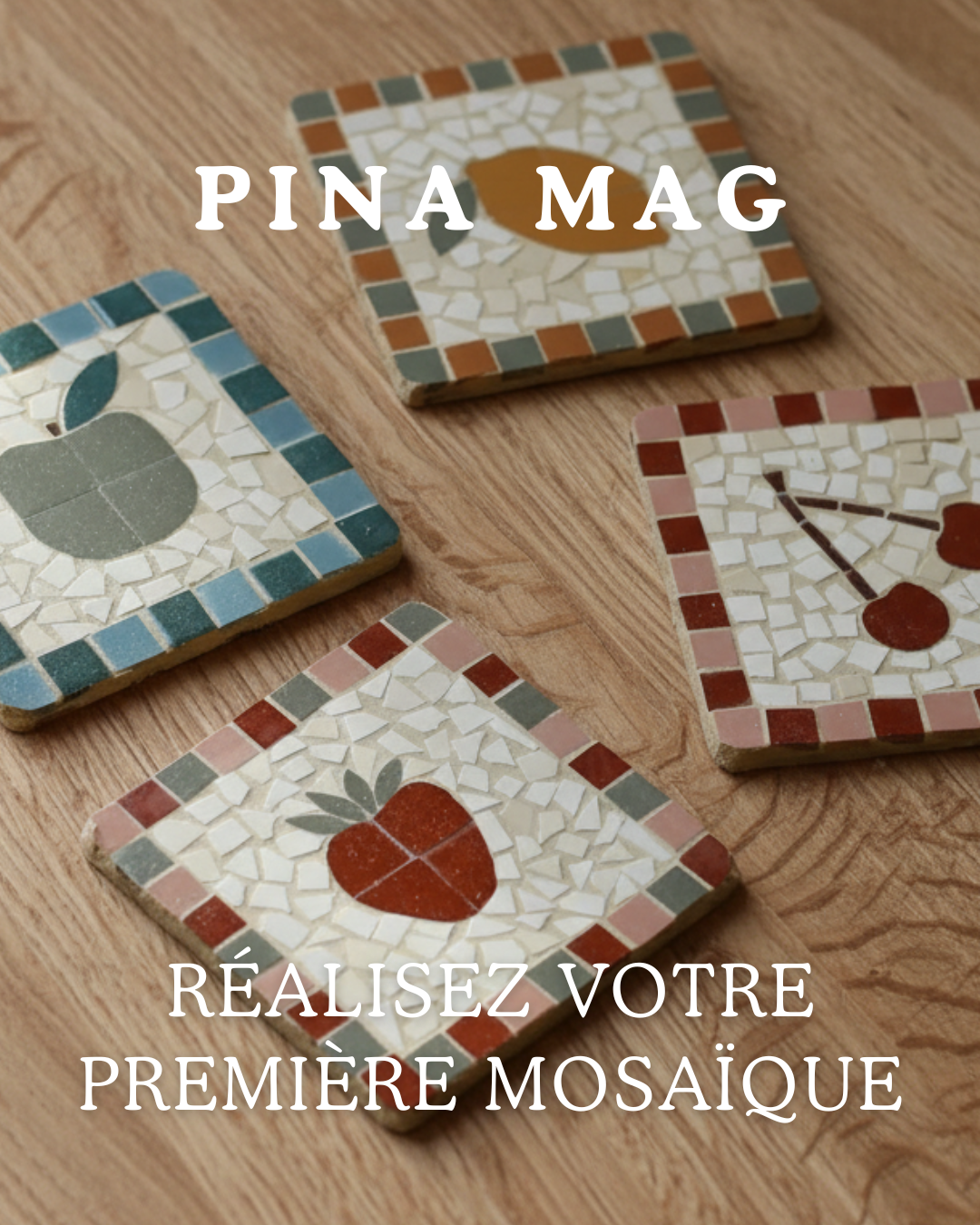 Réalisez votre première mosaïque