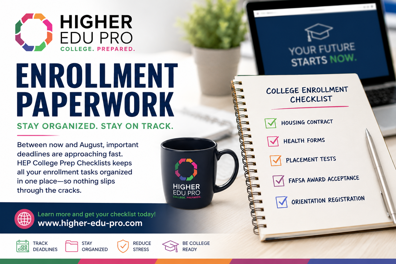 Enrollment Paperwork Doesn’t Have to Be Overwhelming: Your Summer College Checklist
