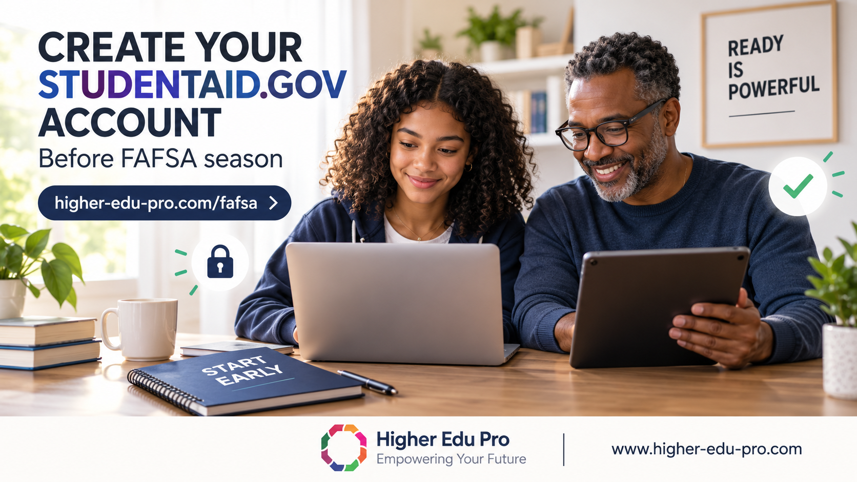 Create Your FSA ID - StudentAid.gov Account Before FAFSA Season