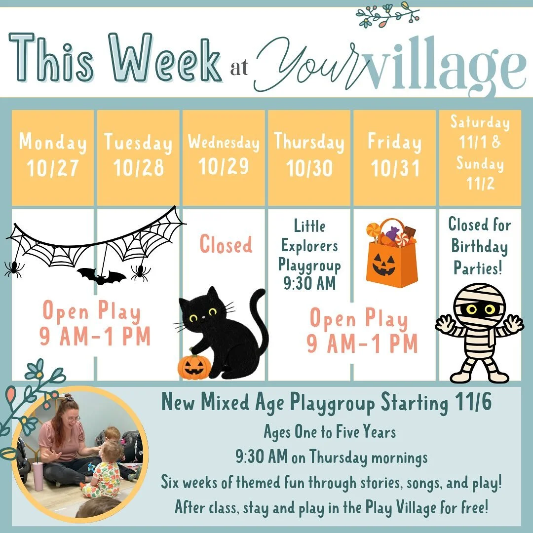 🎃 What&rsquo;s Brewing This Week at Your Village! 👻

🕸️ Open Play on Halloween!
We&rsquo;re open for playtime fun this Friday, October 31st &mdash; 9AM&ndash;1PM!

👶 New Mixed Age Playgroup
Launching November 6th &mdash; join the fun!
Visit the l