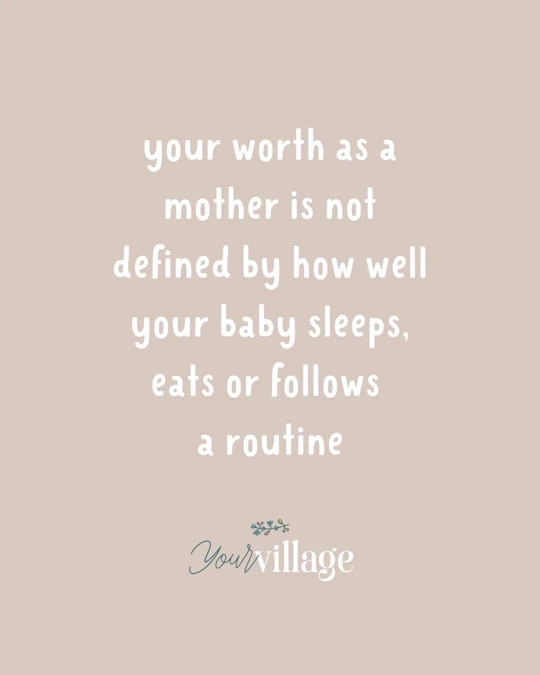 Motherhood isn&rsquo;t measured in nap schedules, feeding charts, or perfect routines &mdash; it&rsquo;s measured in love, presence, and the way you show up every single day. 💛

You&rsquo;re doing an incredible job, even on the hard days.

Your Vill