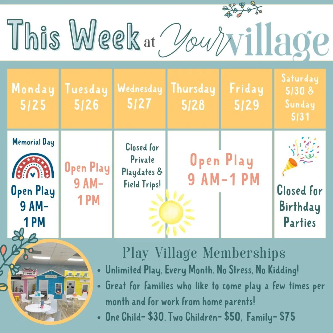 ✨ This Week at Your Village ✨

Kick off Memorial Day with us on Monday during Open Play from 9AM&ndash;1PM 🇺🇸🎉 Bring the kiddos for imaginative play, fun, and community time!

Please note:
✨ Wednesday is reserved for private playdates &amp; field 
