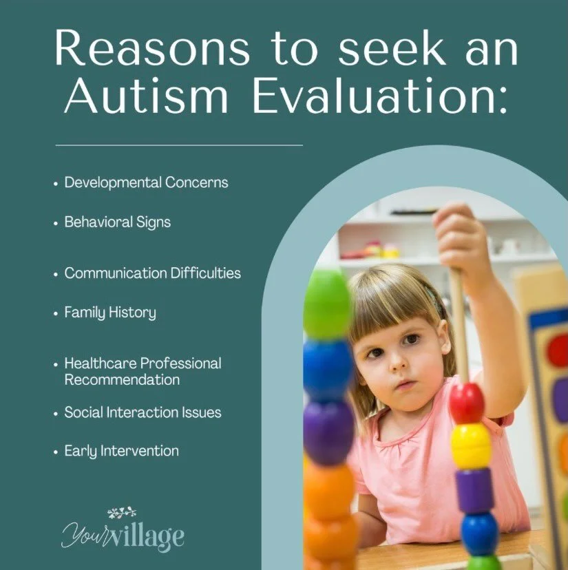 ✨ Autism Evaluations &mdash; and We&rsquo;re In-Network with UHC &amp; Aetna! ✨

At Your Village, we believe every child deserves to be understood, supported, and celebrated for who they are.

We&rsquo;re excited to now offer Autism Evaluations to he