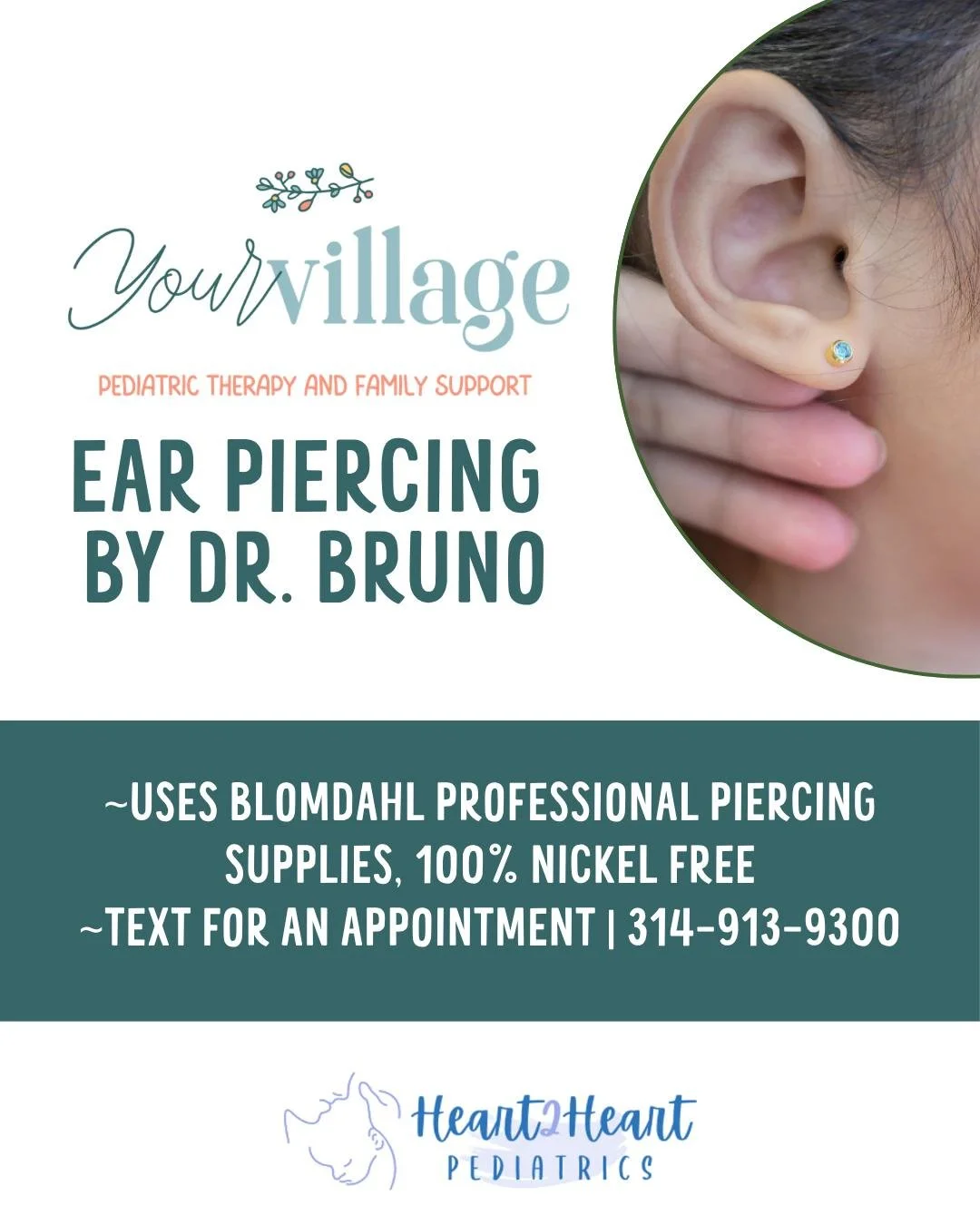 Did you know your child can get their ears pierced right here at Your Village with Dr. Bruno from Heart2Heart Pediatrics?

Make it a special day from start to finish&mdash;after their piercing, they can head straight into The Play Village to celebrat