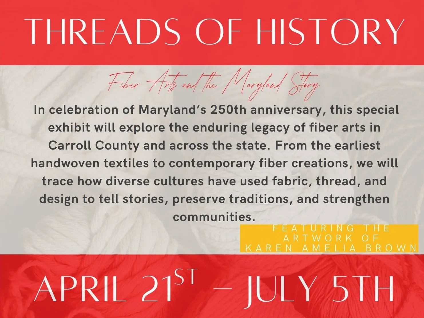 Threads of History Exhibit at the Carroll County Arts Center Westminster MD