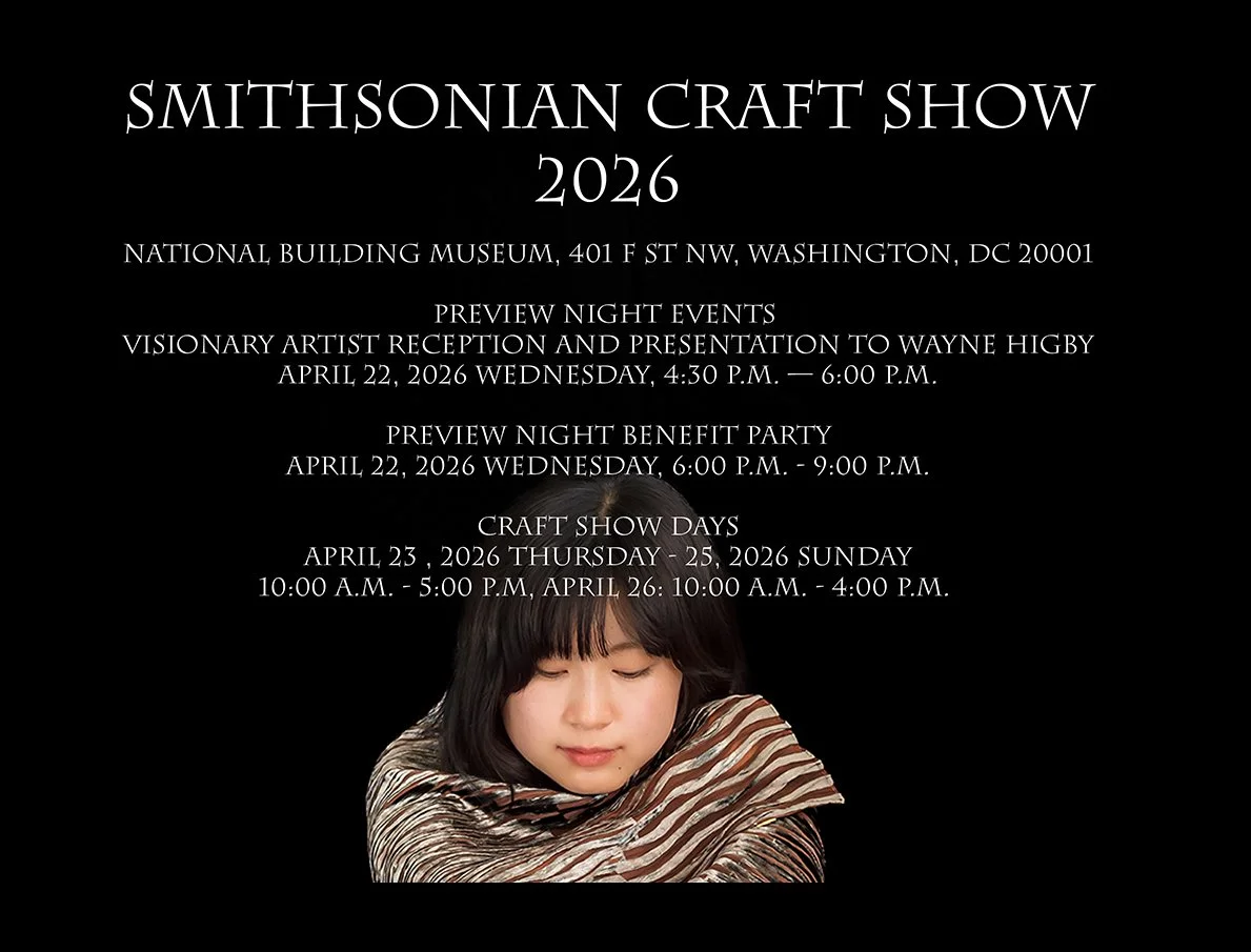Smithsonian Craft show 2026 Booth #203 Washington DC