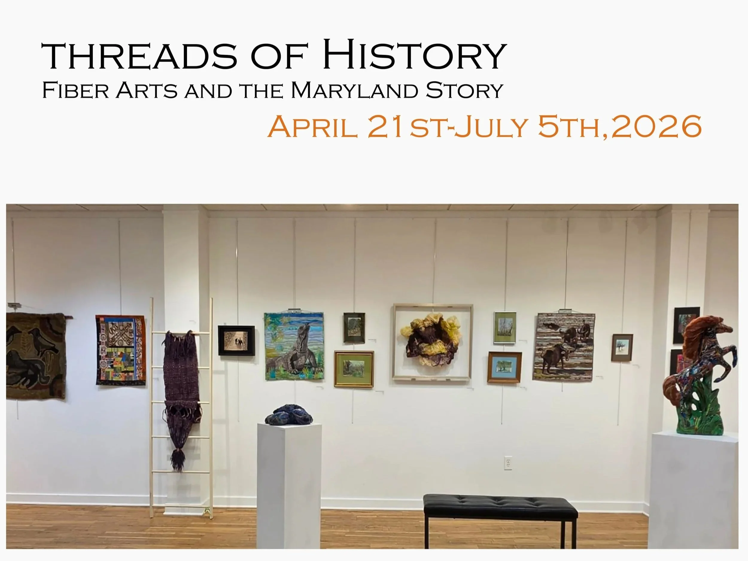 Threads of History Exhibit at the Carroll County Arts Center Westminster MD