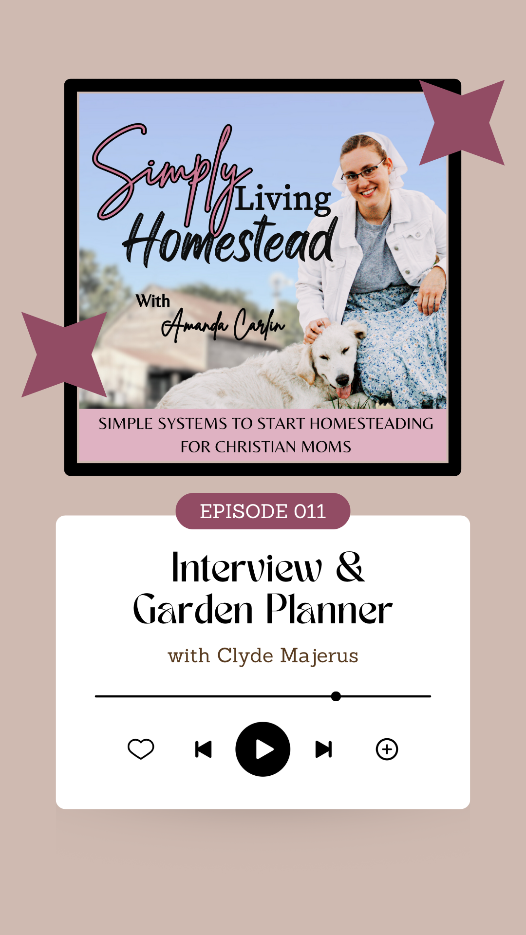 Clyde Majerus - Interview & Garden Planner