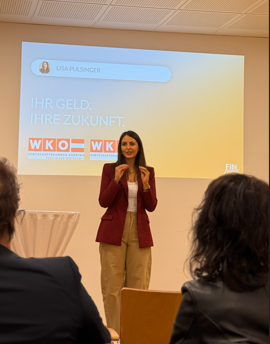 Vortrag "Ihr Geld. Ihre Zukunft" für die Wirtschaftskammer und Frau in der Wirtschaft Kärnten