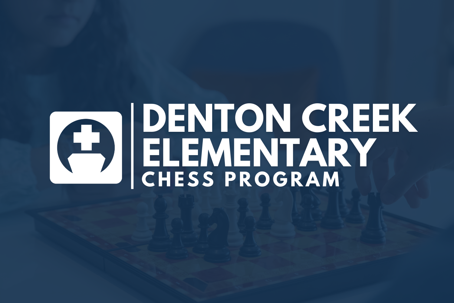 Denton Creek Elementary Chess Program