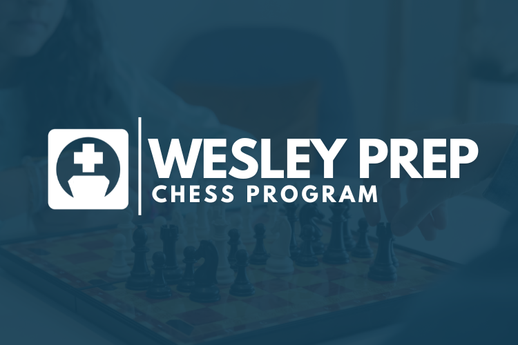 Wesley Prep Chess Program