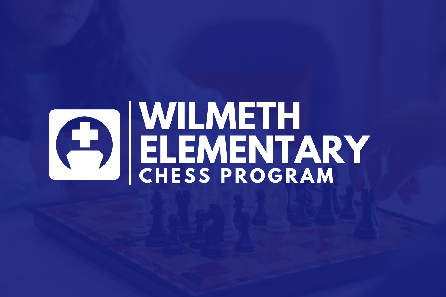 Wilmeth Elementary Chess Program