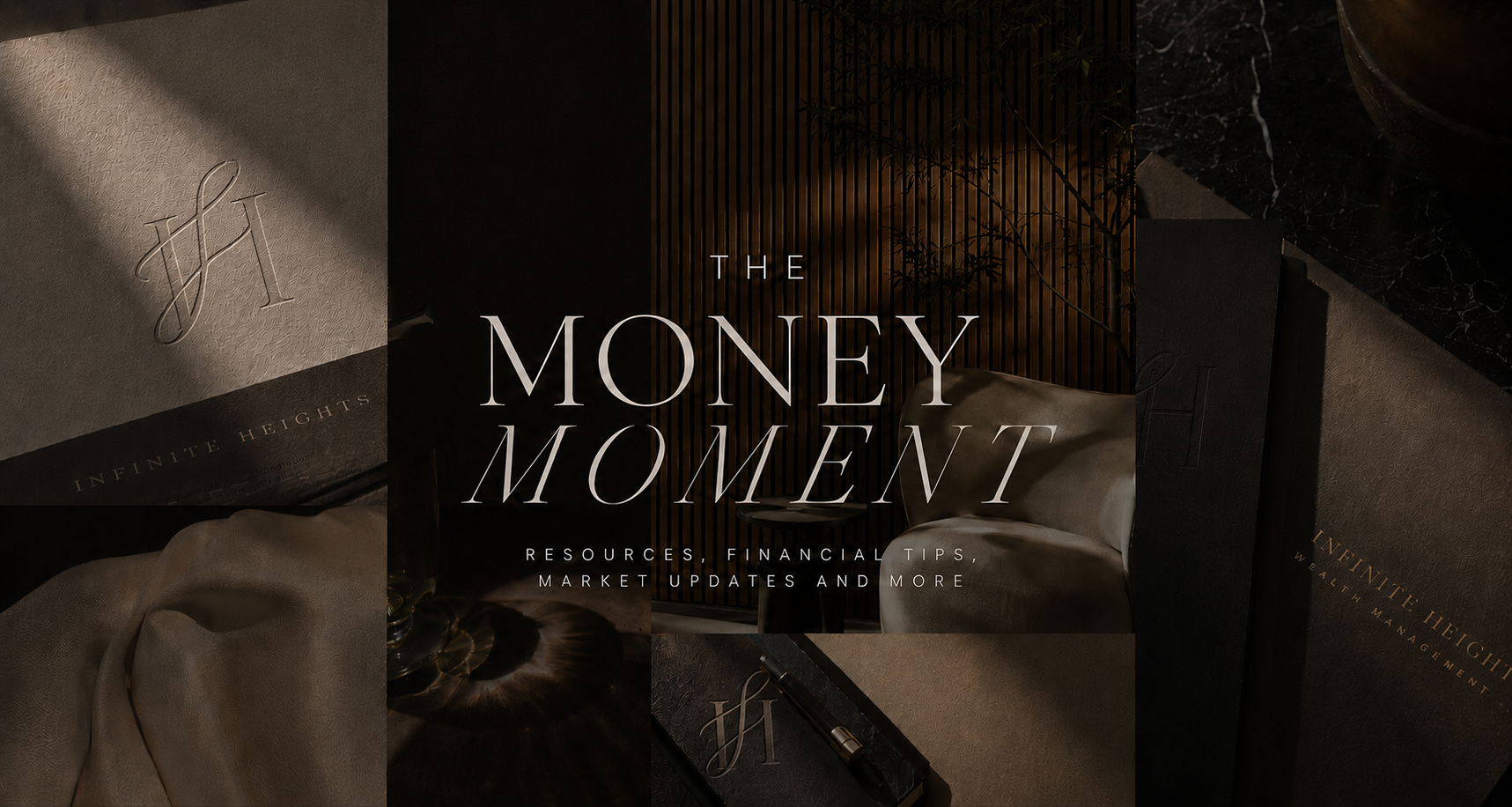 The Money Moment blog header featuring Infinite Heights Wealth Management branding in a modern, moody office setting.