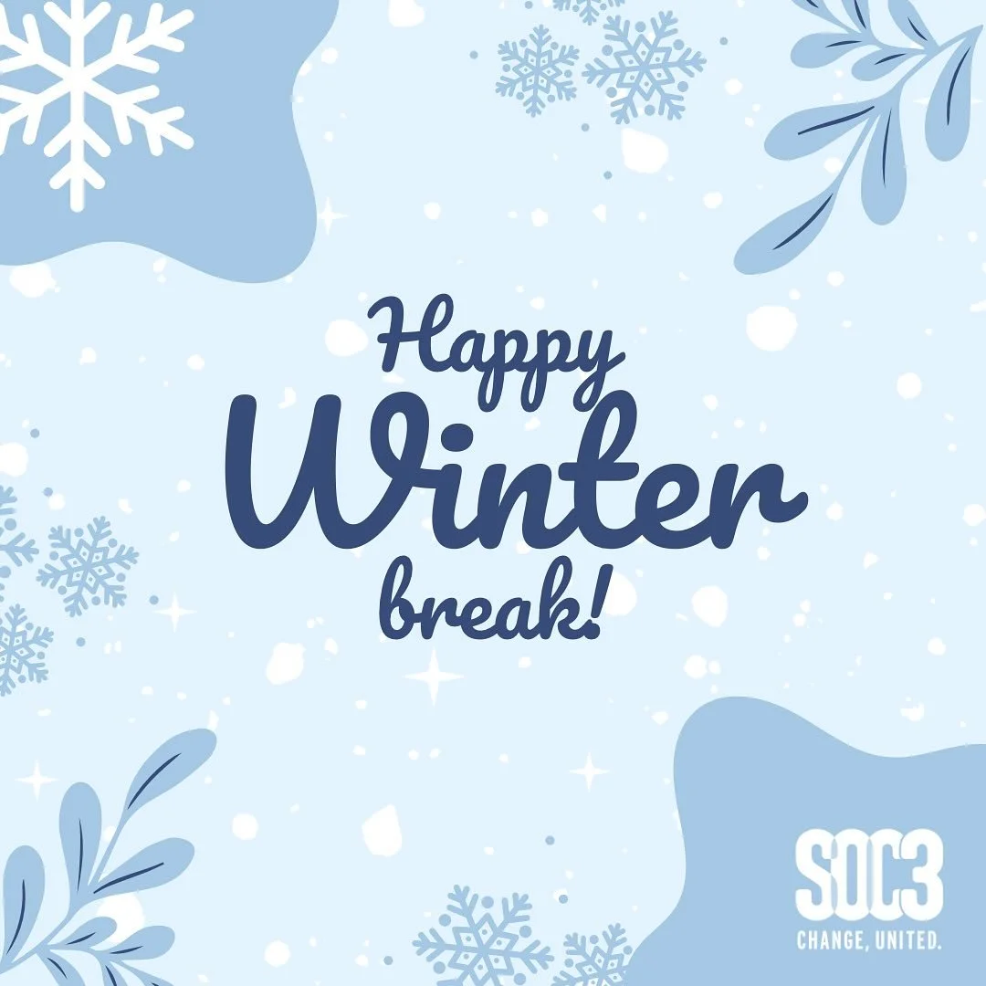 SOC3 wishes everyone safe travels and a restful winter break! We look forward to all that is to come in the spring semester. Happy Holidays! ❄️ 

#soc3 #changeunited