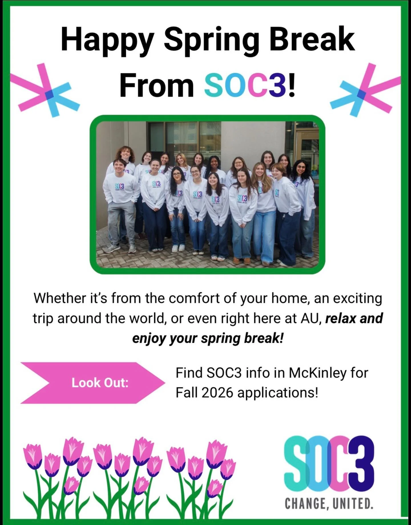 Happy Spring Break from SOC3! We hope everyone gets the chance to relax, and we will see you soon.

Be on the lookout for SOC3 info flyers around the McKinley building for Fall 2026 applications!

#soc3 #springbreak #ausoc
