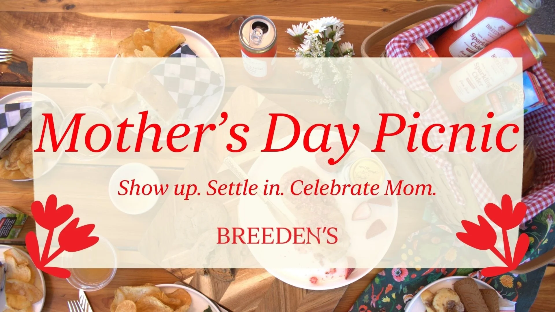 The Mother’s Day Picnic Experience