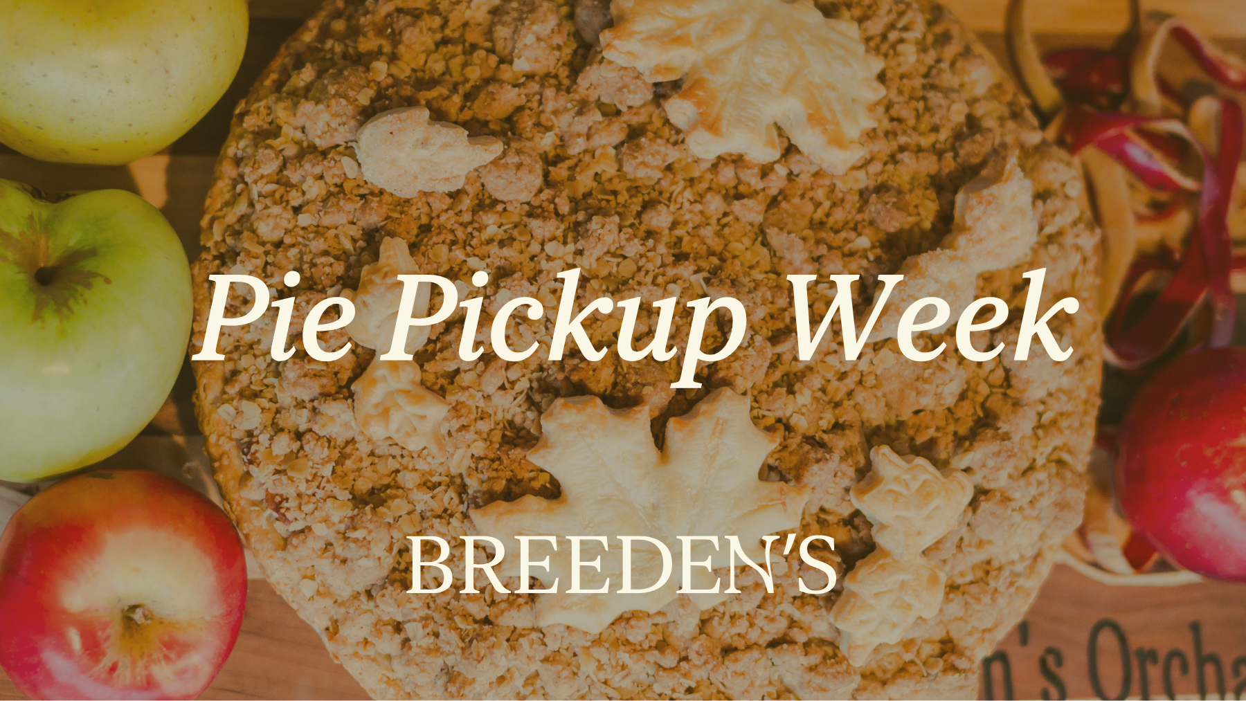 Thanksgiving at Breeden’s: Pie Pickup Week