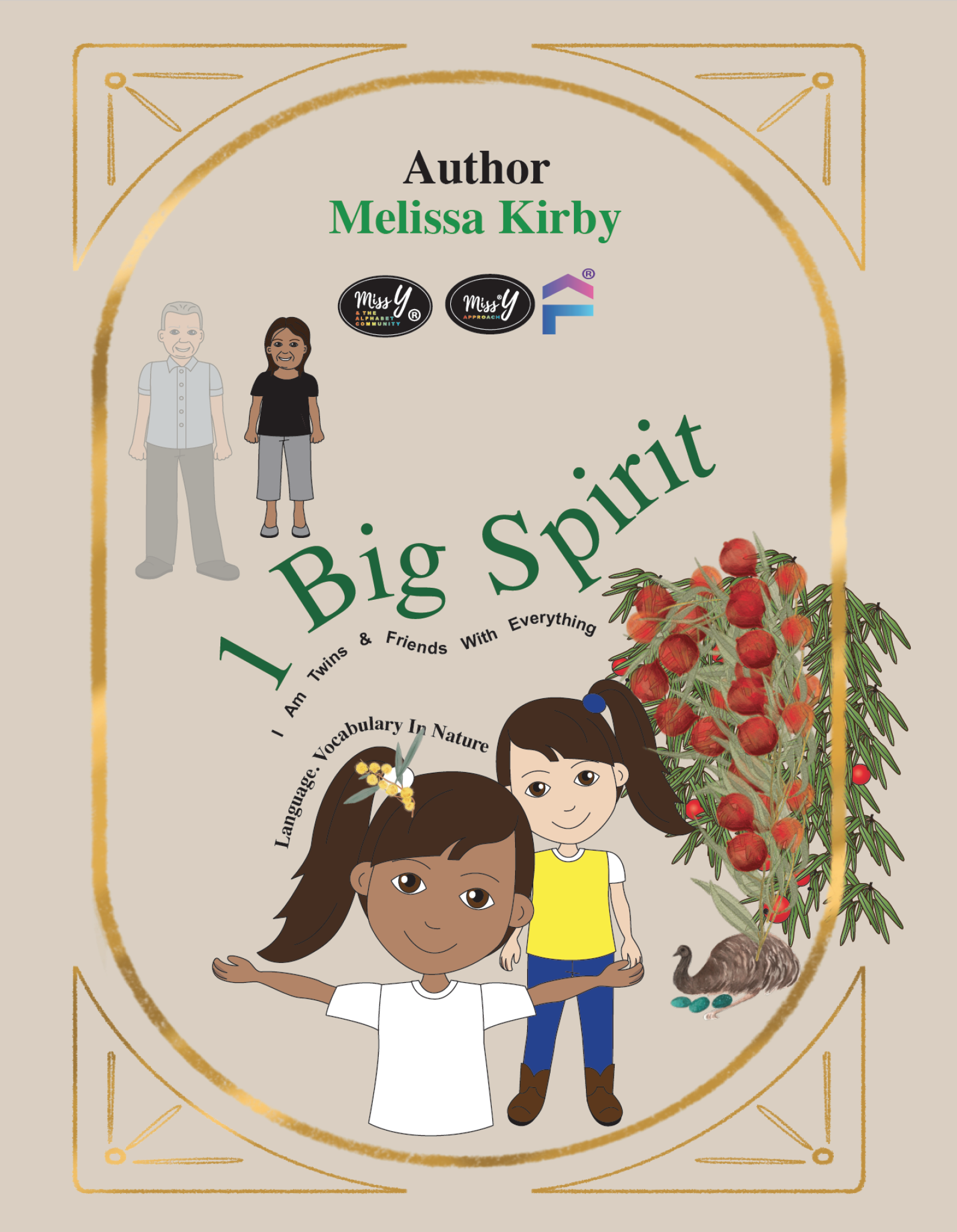 1 Big Spirit: I Am Twins And Friends With Everything