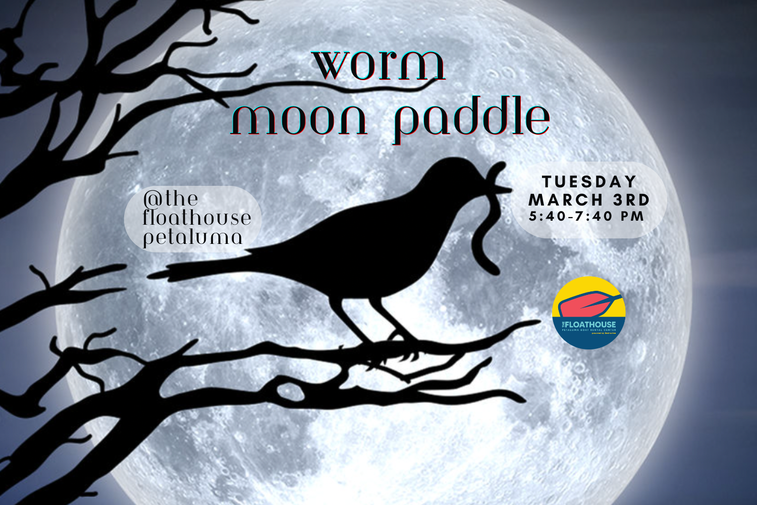 Full Worm Moon Paddle/Pedal