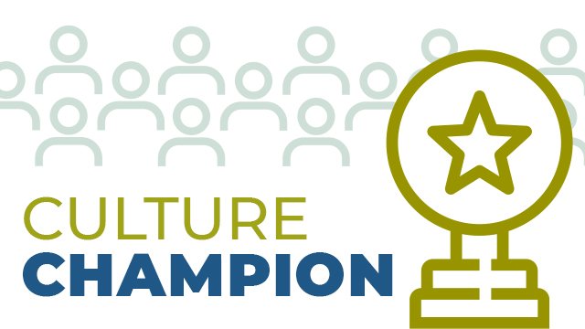 Meet Our Culture Champions, Part 2