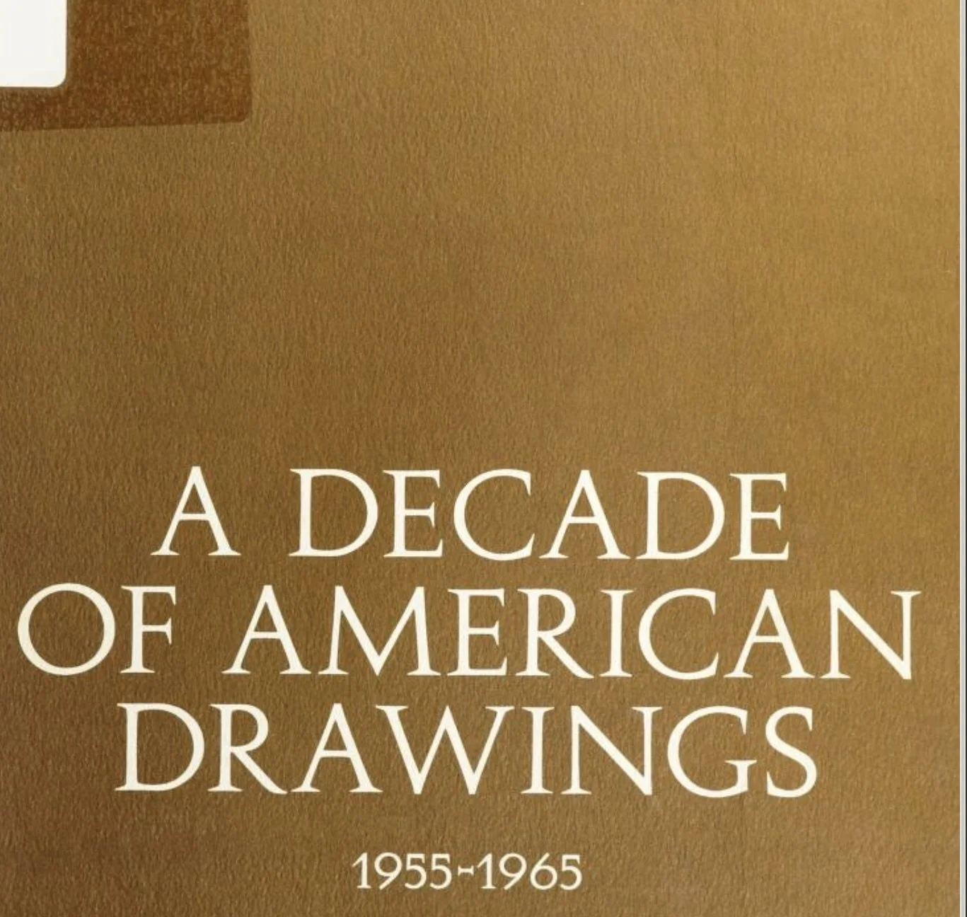 A Decade of American Drawings, 1955-1965