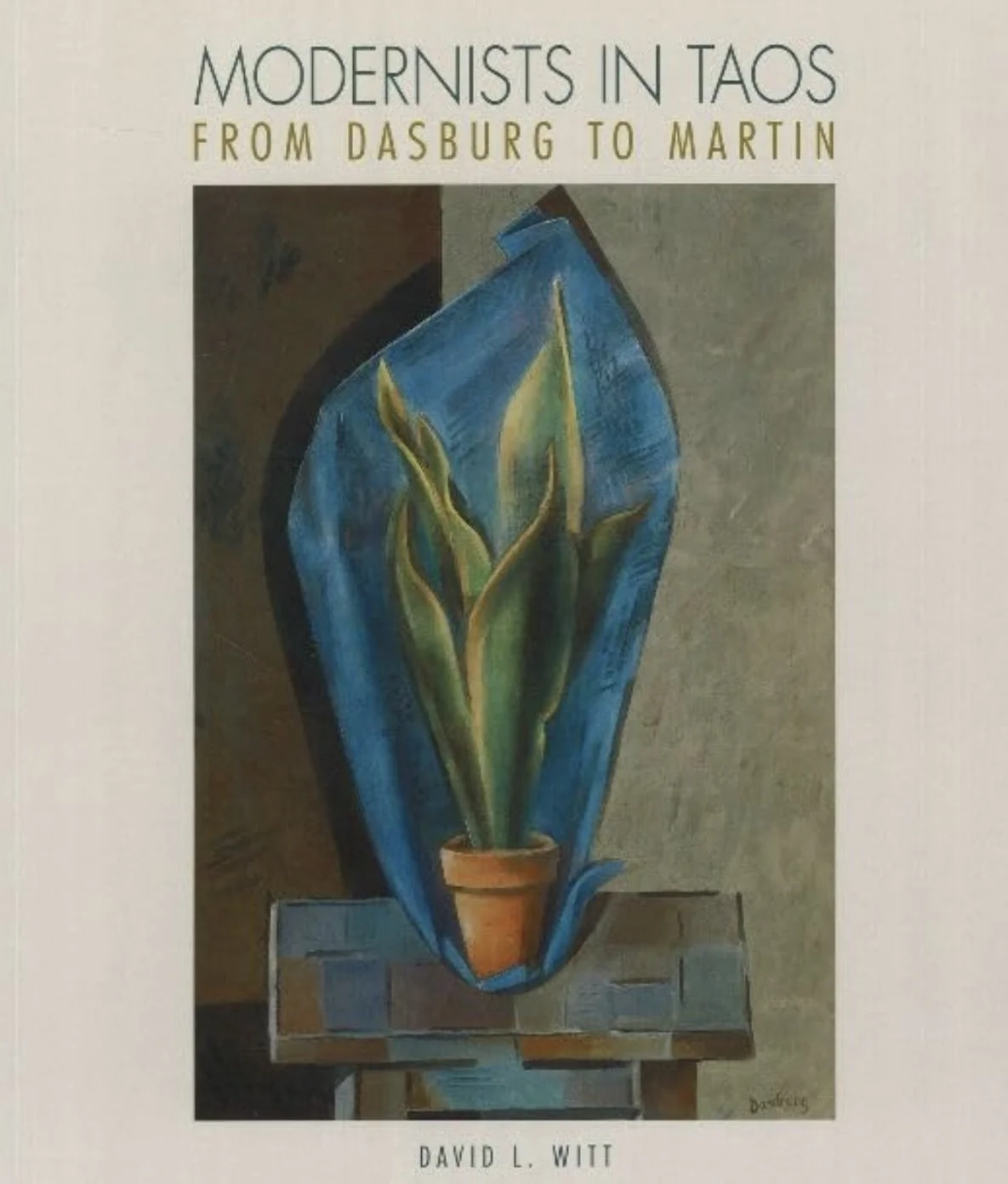 Modernists in Taos: From Dasburg to Martin