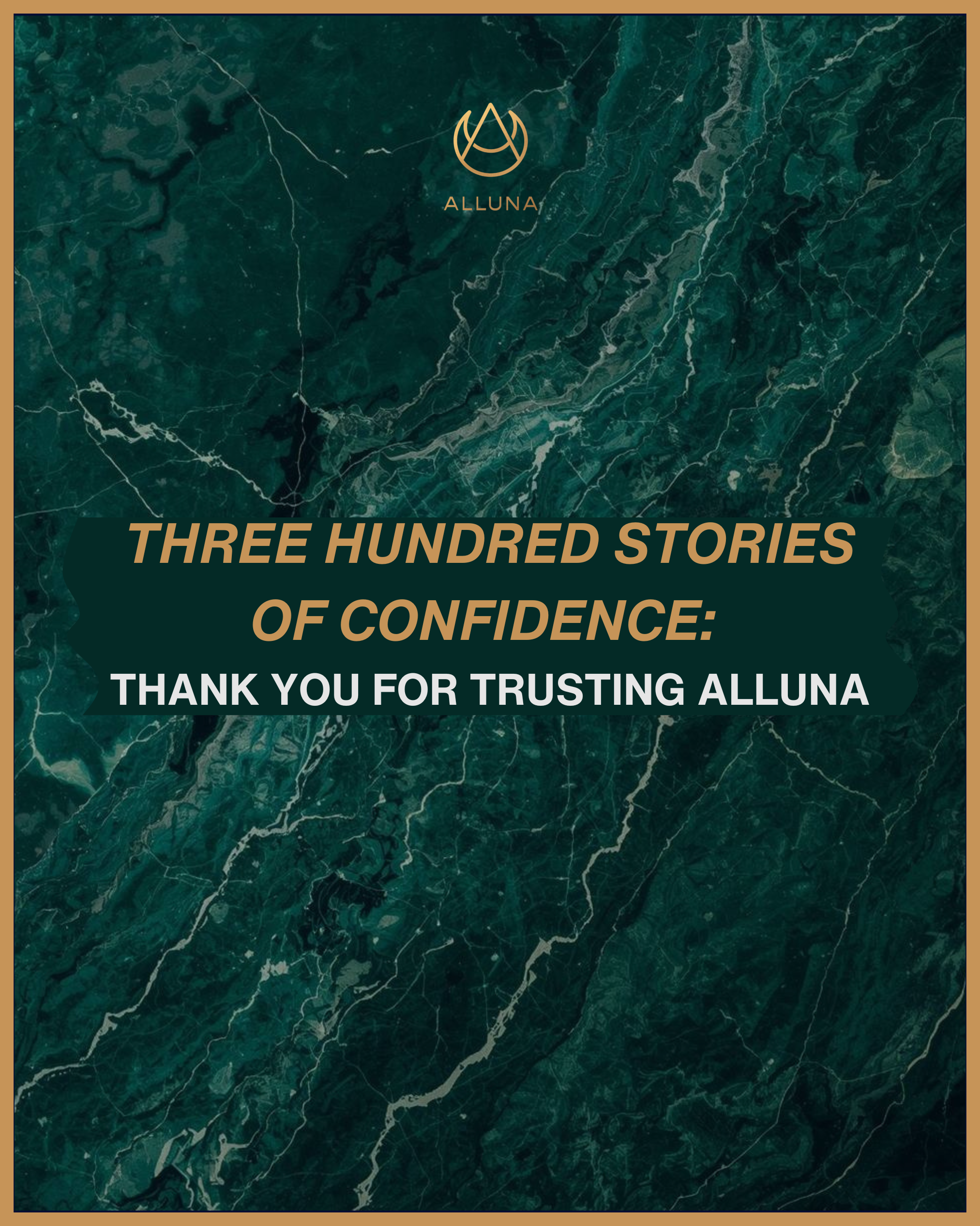Marbled green background with text celebrating Alluna Medical's three hundred patients