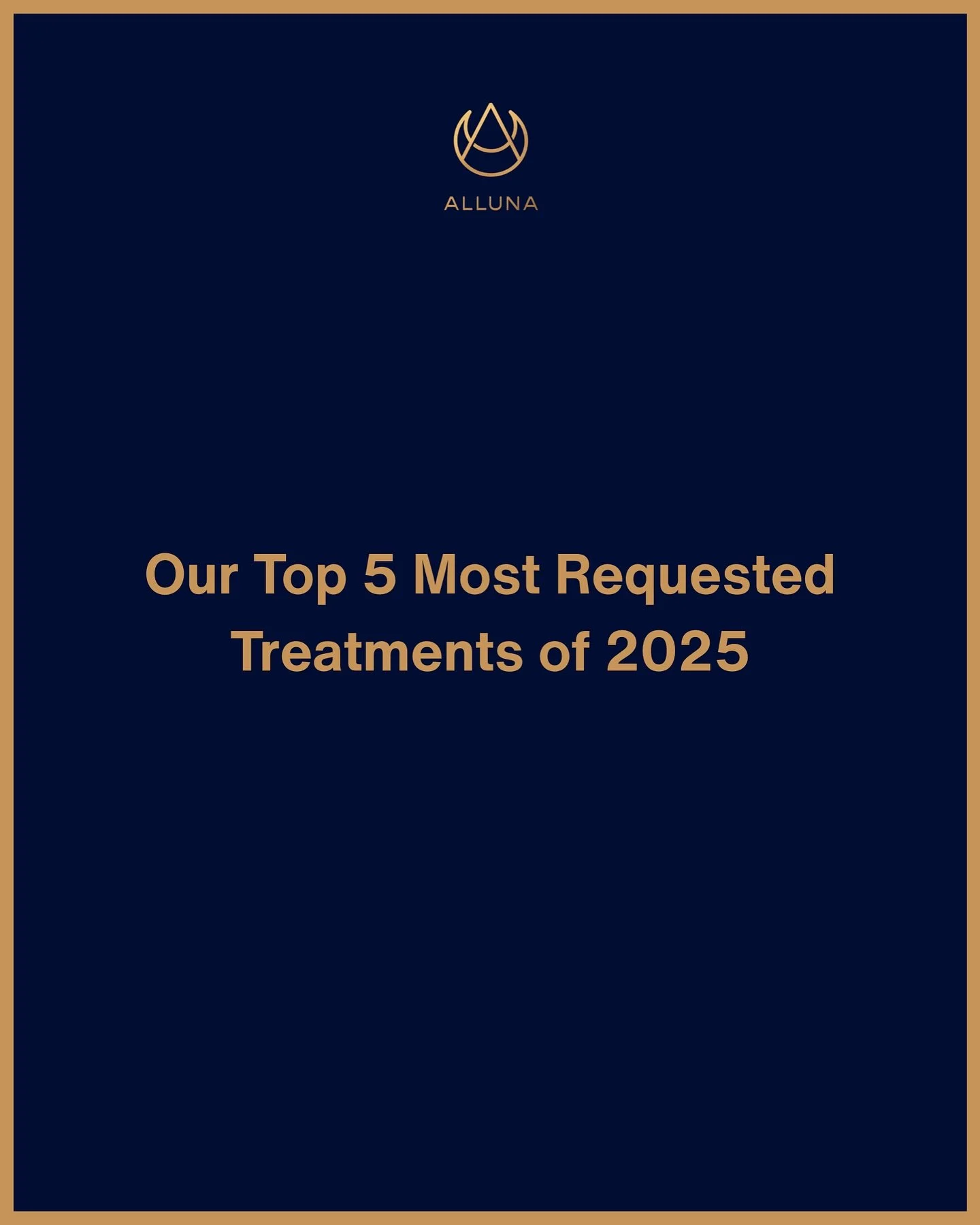 🎄✨ Five Most Requested Treatments for 2025 at Alluna Medical ✨🎄 

Before the year ends, learn about the five most requested  treatments available at our clinic - including collagen-stimulating injectables and energy-based therapies designed to supp