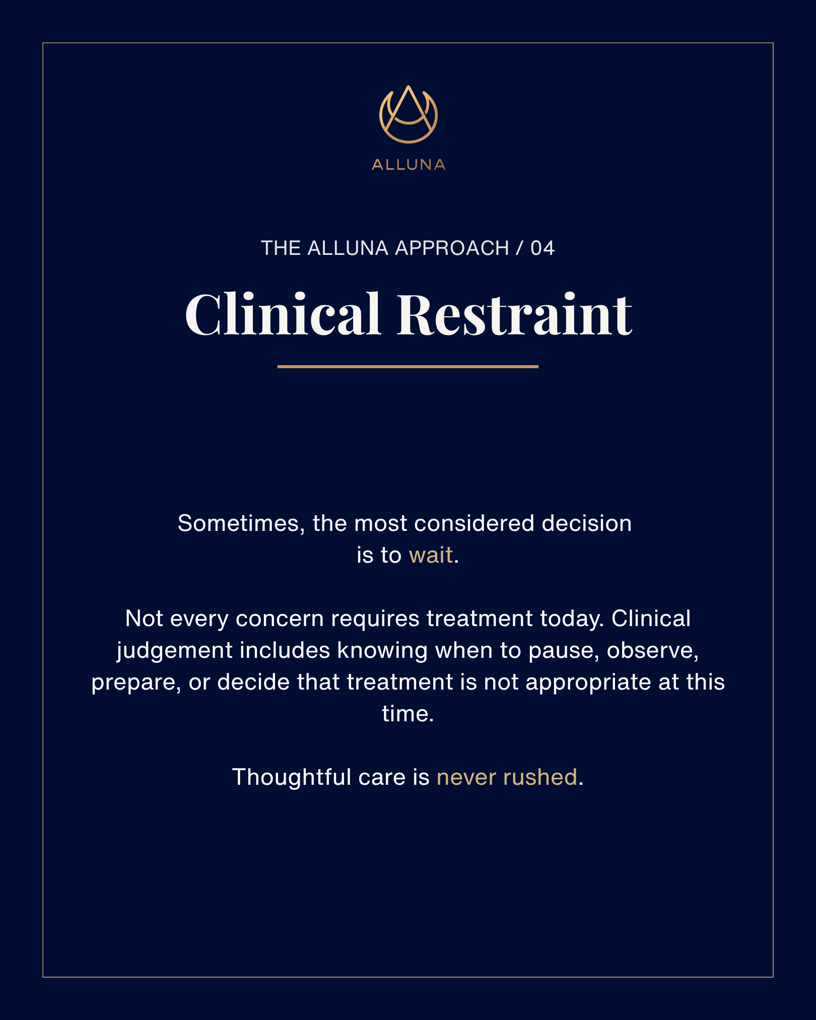 Alluna Medical Hong Kong - Alluna Approach - Clinical Restraint