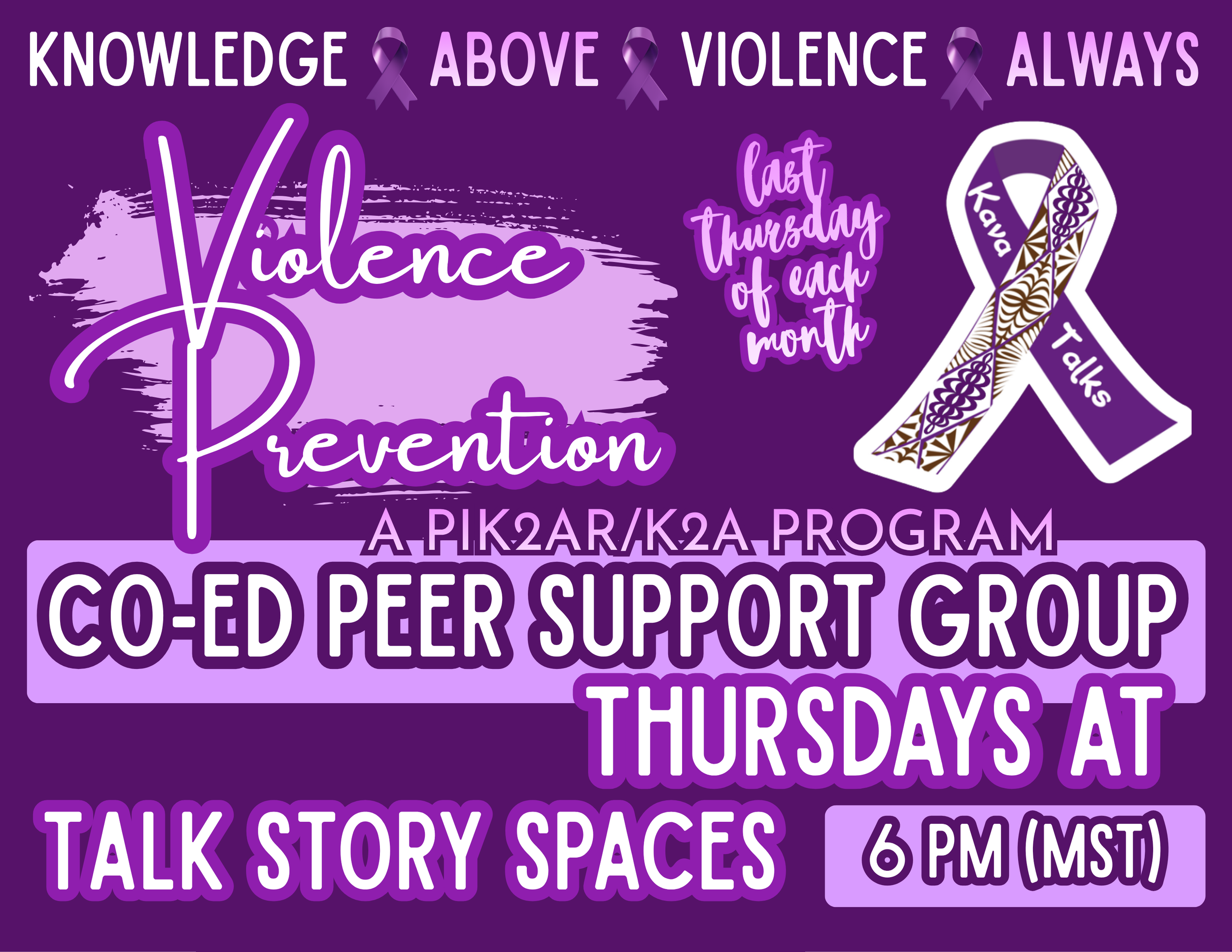K.A.V.A. Talks MONTHLY CO-ED Violence Prevention Peer Support Group