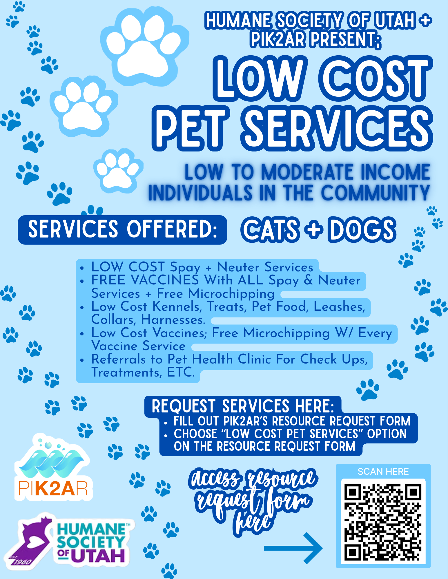 Flyer for humane pet services in Utah, offering low-cost cat and dog services including microchipping, vaccines, behavioral referrals, and pet food. Features paw print decorations, QR code for resource request form, and logos of Humane Society of Utah and PIK2AR.