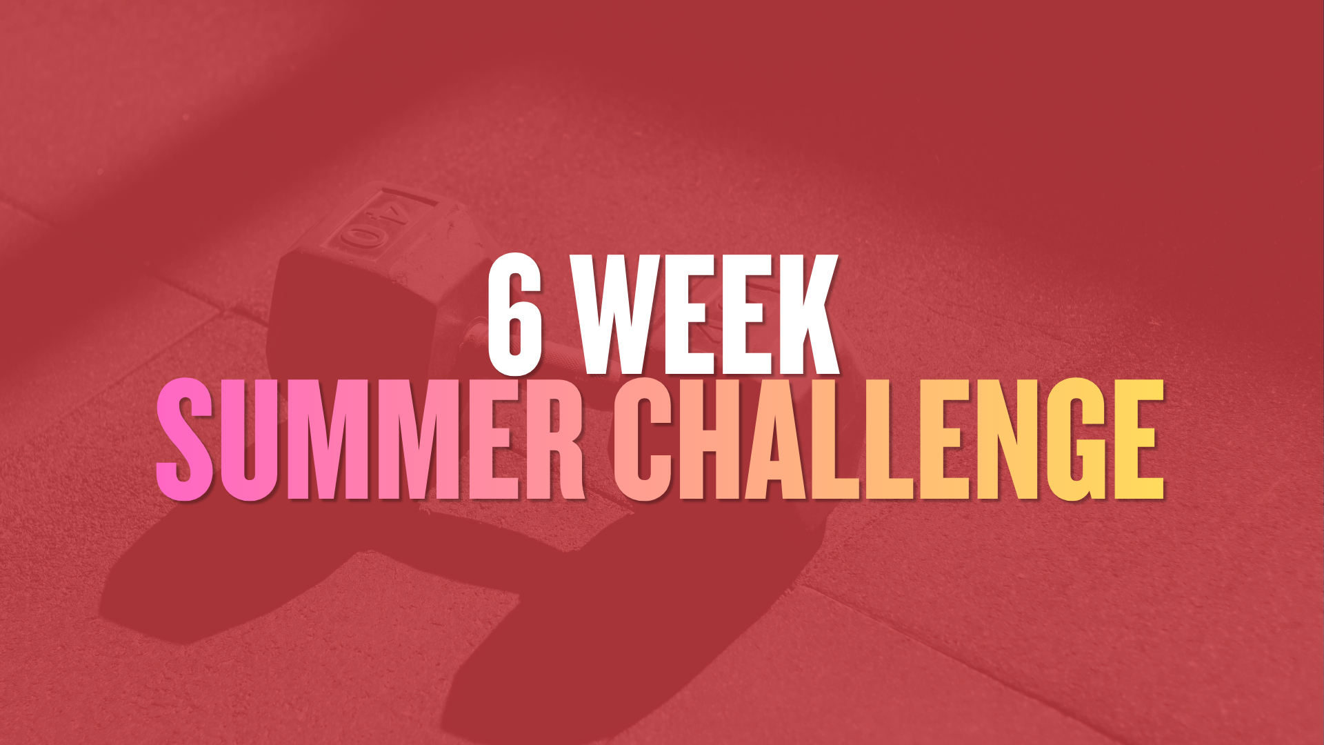 Join the Old Mart Gym 6 Week Challenge This Summer