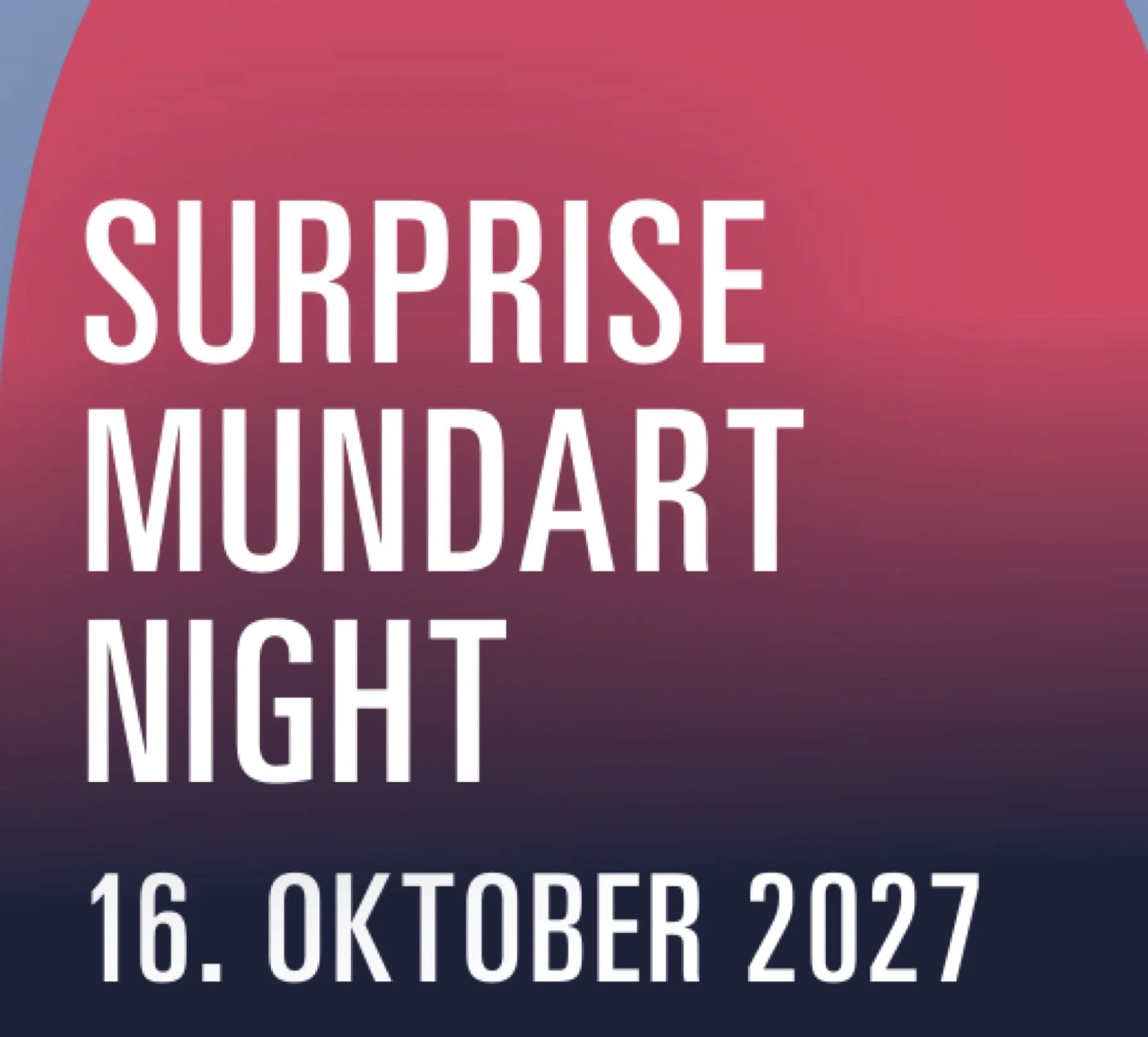 SURPRISE MUNDART NIGHT / SCHLAGER UF’M HOF IM GLAIBASEL / 19.00H
