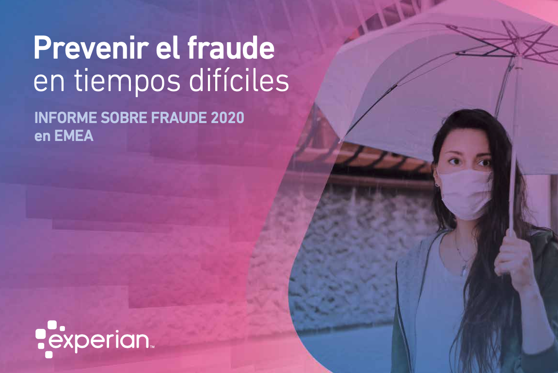 Según un informe de Experian, la mitad de las empresas tiene dificultades para gestionar el fraude digital durante la pandemia
