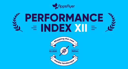 XII Performance Index de AppsFlyer: Google lidera en escala y Facebook en calidad y remarketing