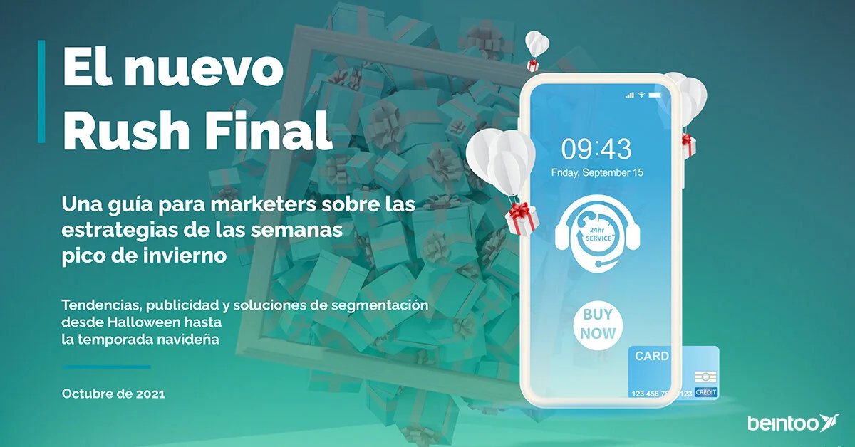 Beintoo presenta El Nuevo Rush Final: una guía de inversiones y orientación publicitaria para el período invernal, desde el Black Friday hasta la temporada navideña.
