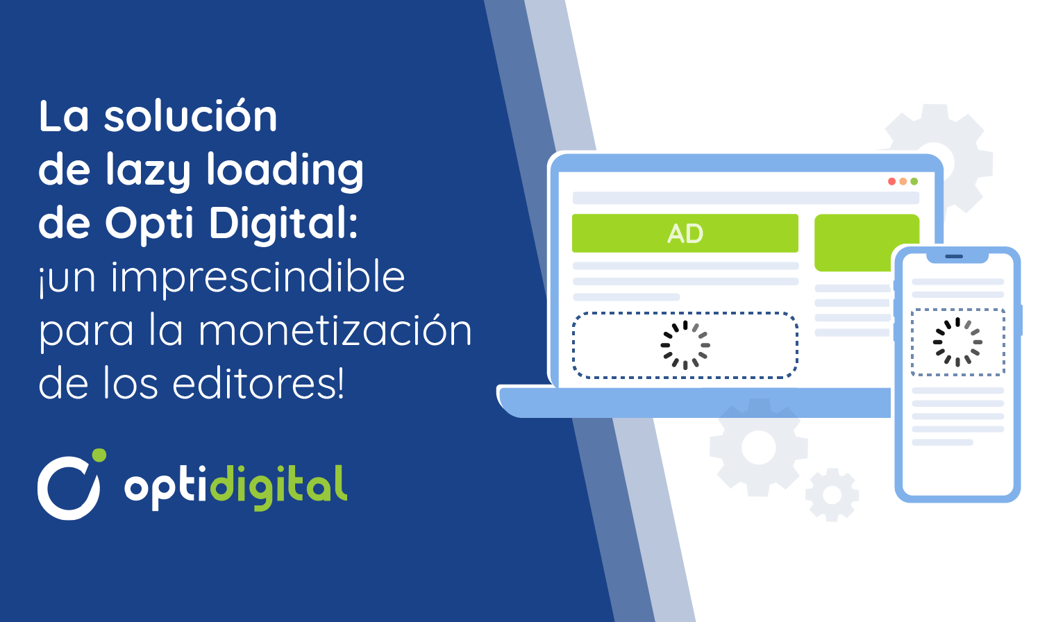 Optimización de la viewability a través de lazy loading con Opti Digital