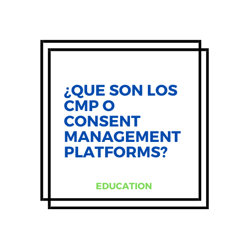 CMP o Consent Management Platforms
