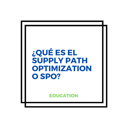 Supply Path Optimization o SPO