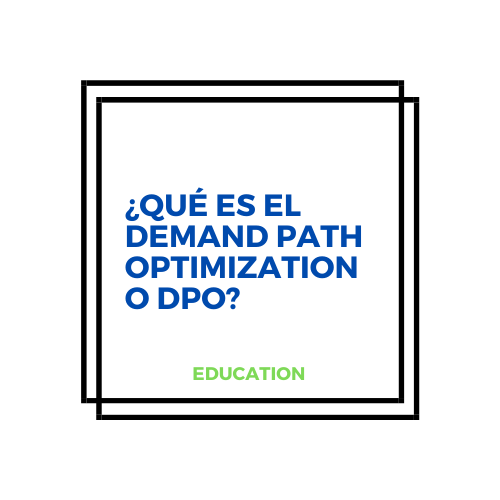 Demand Path Optimization o DPO