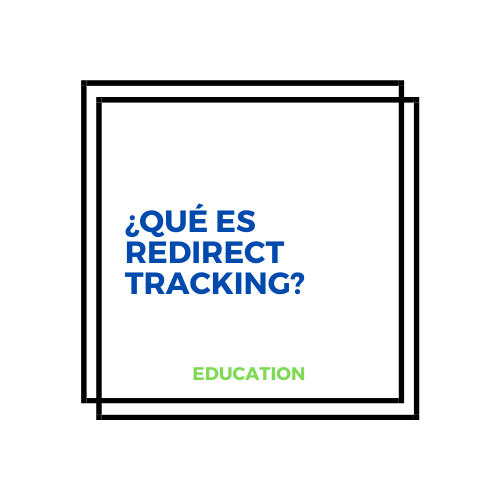 Qué es Redirect Tracking