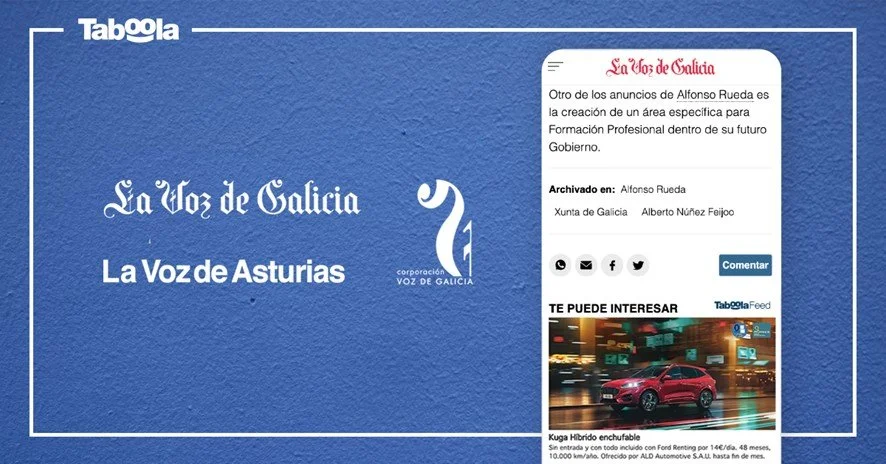 Los diarios regionales La Voz de Galicia y La Voz de Asturias renuevan su acuerdo exclusivo con Taboola