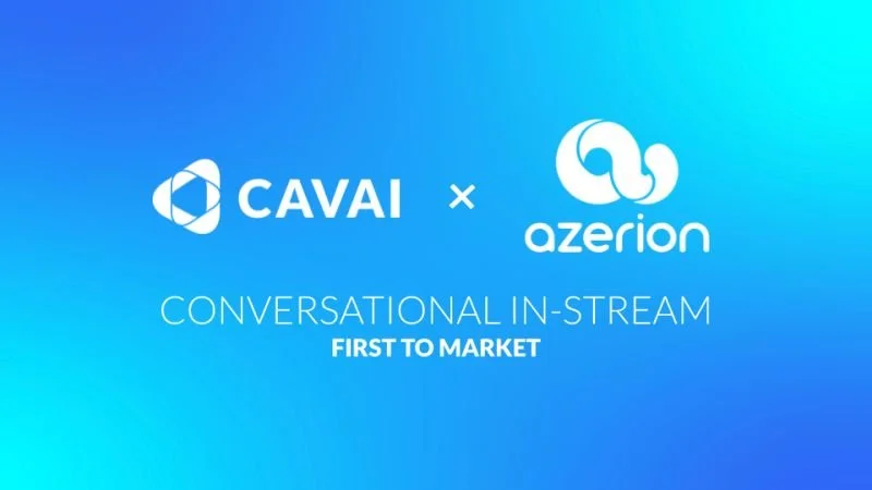 Cavai y Azerion son los primeros en tener video in-stream conversacional