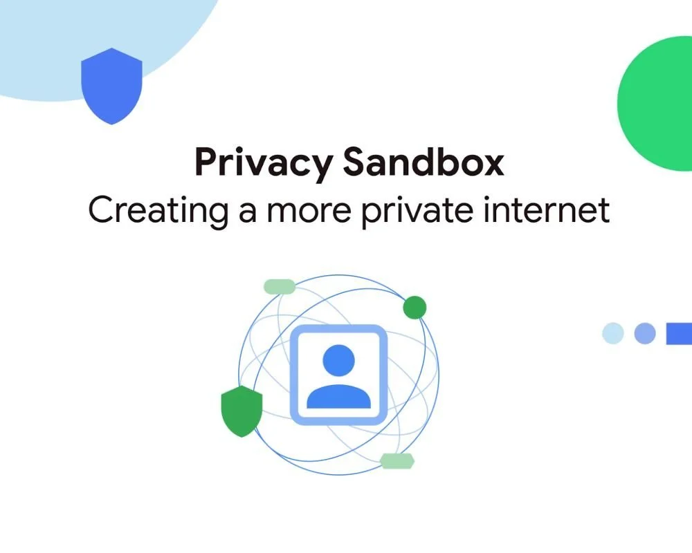 Google abre Privacy Sandbox para todos los usuarios